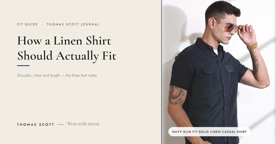 How a Linen Shirt Should Actually Fit: Slim, Regular and Relaxed Explained